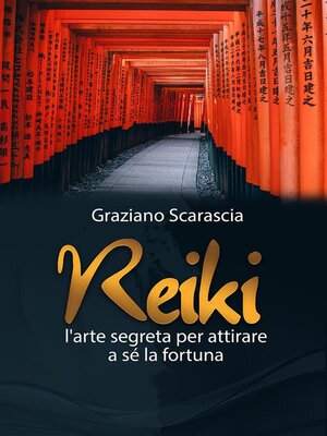 cover image of Reiki. L'arte segreta per attirare a sè la fortuna